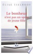 Le bonheur n'est pas un sport de jeune fille