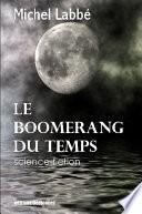 Le Boomerang du Temps