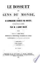 Le Bossuet des gens du monde, ou Le catholicisme enseigné