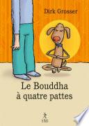Le bouddha à quatre pattes