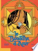 Le Bouddha d'Azur – tome 1