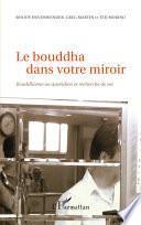 Le bouddha dans votre miroir