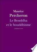 Le Bouddha et le bouddhisme