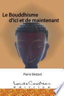 Le Bouddhisme d'ici et de maintenant