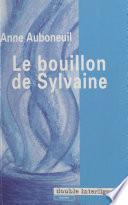 Le bouillon de Sylvaine