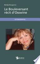 Le Bouleversant récit d'Osswine