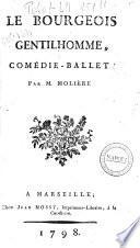 Le Bourgeois gentilhomme, comédie-ballet par M. Molière