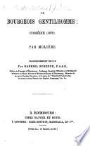Le Bourgeois Gentilhomme: Comédie soigneusement revue par G. Surenne