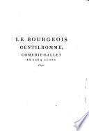Le Bourgeois gentilhomme. Les fourberies de Scapin. Psyché (302 p.)
