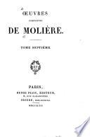 Le bourgeois gentilhomme. Note de Grimarest. Psychè, tragédie-ballet. Le libraire au lectueur. Les fourberies de Scapin
