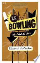 Le Bowling du Point du Jour