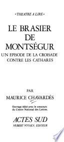 Le brasier de Montségur