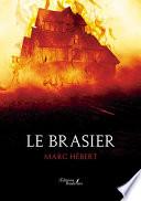 Le brasier