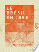 Le Brésil en 1852