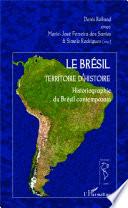 Le Brésil territoire d'histoire