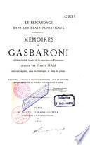 Le Brigandage dans les Etats pontificaux, Mémoires de Gasbaroni, célèbre chef de bande de la province de Frosinone