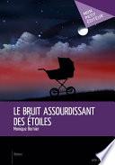 Le Bruit assourdissant des étoiles