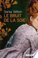 Le Bruit de la soie