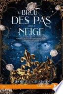 Le bruit des pas sur la neige