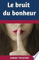 Le Bruit du Bonheur