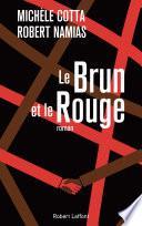Le Brun et le Rouge