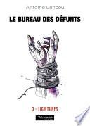 Le Bureau des Défunts – 3 : Ligatures