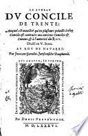 Le Bureau du Concile de Trente auquel est monstré qu'en plusieurs poincts iceluy Concile est contraire aux anciens Conciles & Canons, & à l'auctorité du roy Diuisé en 5. liures. ... Par Innocent Gentillet, ..