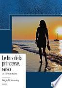 Le bus de la princesse - Tome 2