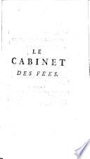 Le cabinet des fées; ou Collection choisie des contes des fées, et autres contes merveilleux, ornés de figures