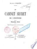 Le Cabinet secret de l'Histoire, précédé d'une lettre de Vict. Sardou