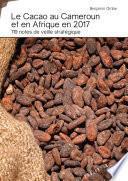Le cacao au Cameroun et en Afrique en 2017