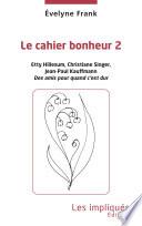 Le cahier bonheur