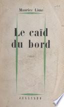 Le caïd du bord