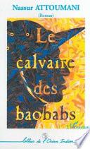 LE CALVAIRE DES BAOBABS