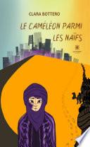 Le Caméléon parmi les naïfs