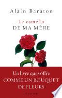 Le camélia de ma mère