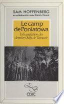 Le Camp de Poniatowa : La Liquidation des derniers juifs de Varsovie