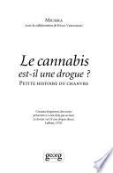 Le cannabis est-il une drogue?
