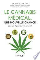Le cannabis médical, une nouvelle chance
