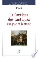Le cantique des cantiques : exégèse et histoire