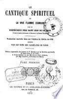 Le cantique spirituel et la vive flamme d'amour