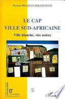 LE CAP VILLE SUD-AFRICAINE
