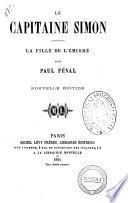 Le capitaine Simon la fille de l'emigre par Paul Feval