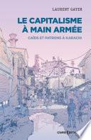 Le capitalisme à main armée - Caïds et patrons à Karachi