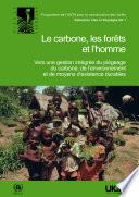Le carbone, les forêts et l'homme