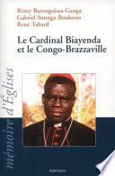 Le cardinal Biayenda et le Congo-Brazzaville
