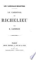 Le cardinal de Richelieu