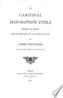 Le cardinal Jean-Baptiste Pitra, évêque de Porto, bibliothécaire de la Sainte Église p. Albert Battandier, anc. vicaire gén. du card. Pitra