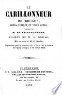 Le carillonneur de Bruges: opéra-comique