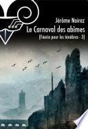 Le Carnaval des abîmes - Féérie pour les ténèbres 3